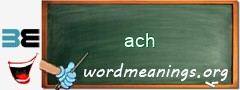 WordMeaning blackboard for ach